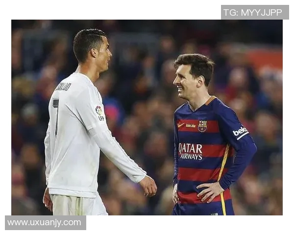 梅西C罗齐聚足坛巅峰 时光见证他们的辉煌与对决